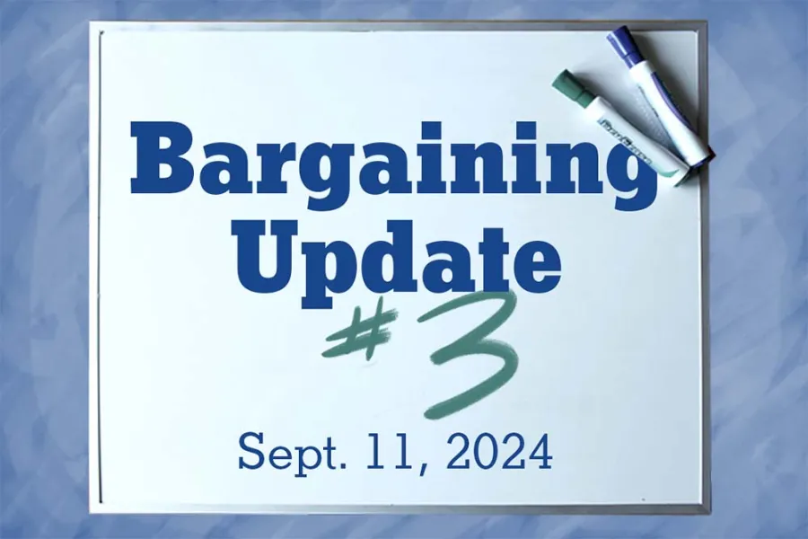 Bargaining Update number 3, September 11, 2024.